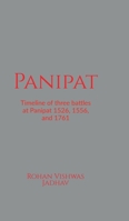 Panipat: Timeline of Three Battles at Panipat 1526, 1556, and 1761 B0H6LWG7SV Book Cover