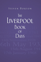 The Liverpool Book of Days 0752471112 Book Cover