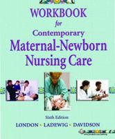 Workbook For Contemporary Maternal-newborn Nurse Care 0131703889 Book Cover