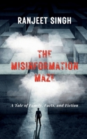 The Misinformation Maze B0C5X8BSRV Book Cover