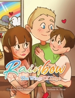 Rainbow: The Wings Of Hope 0228890071 Book Cover