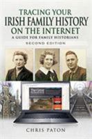 Tracing Your Irish Family History on the Internet: A Guide for Family Historians 1526757818 Book Cover