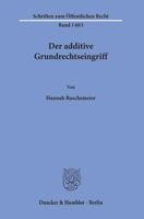 Der additive Grundrechtseingriff 3428157362 Book Cover