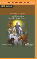 Los Milagros de San Martin de Porres B0BQ74FV7N Book Cover