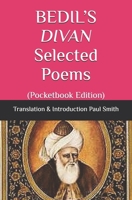 BEDIL’S DIVAN Selected Poems: (Pocketbook Edition) B0D4ZC1YQT Book Cover