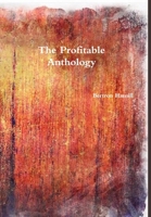 The Profitable Anthology 1329706579 Book Cover