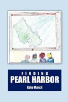 Finding Pearl Harbor 1468500538 Book Cover