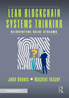 Lean Blockchain Systems Thinking: Reinventing Value Streams 1032986336 Book Cover