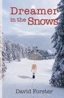 Dreamer in the Snows 1786298236 Book Cover