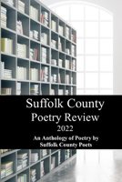 Suffolk County Poetry Review 2022 1955841810 Book Cover