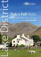 Pub and Fell Walks Lake District Top 10 1914589203 Book Cover