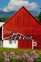 Our Home: Windsor Peak Book 6 B0FF27DM48 Book Cover