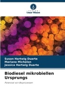 Biodiesel mikrobiellen Ursprungs: Potenzial von Bioprozessen B0CGL3DDWQ Book Cover