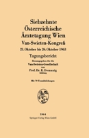 Siebzehnte Österreichische Ärztetagung Wien Van-Swieten-Kongreß 3709145600 Book Cover