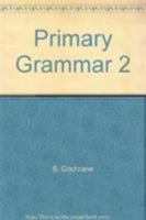 Primary Grammar 2 Student's Book & CD Pack Russia 0230726542 Book Cover