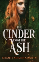 The Cinder from the Ash B0BSY4T624 Book Cover