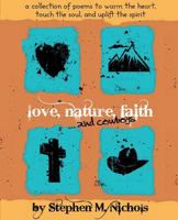 Love, Nature, Faith ... and Cowboys 1629525812 Book Cover