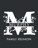 Murphy Family Reunion: Personalized Last Name Monogram Letter M Family Reunion Guest Book, Sign In Book (Family Reunion Keepsakes) 1694714438 Book Cover