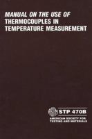 Manual on the Use of Thermocouples in Temperature Measurement/Stp 470 0803105029 Book Cover