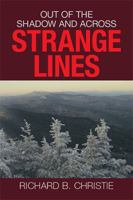 Out of the Shadow and Across Strange Lines 1984564595 Book Cover