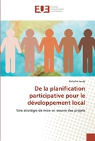 De la planification participative pour le développement local 6202534737 Book Cover