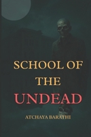 School of the Undead: Virus spreads fast, but what if virus is used as a host to spread? B0FBL64ZK3 Book Cover