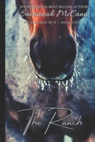 The Ranch (Wild Horse Run, Book One) B08L3XC76M Book Cover