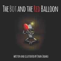 The Bot and the Red Balloon B08MMYYB9X Book Cover