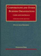 Corporations and Other Business Organizations, Cases and Materials, 9th Edition, 2007 Supplement (University Casebook) 1587788780 Book Cover