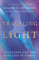 Traveling Light: Modern Meditations on St. Paul's Letter of Freedom 0939443082 Book Cover