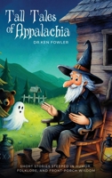 Tall Tales Of Appalachia B0GFYJRQ2B Book Cover