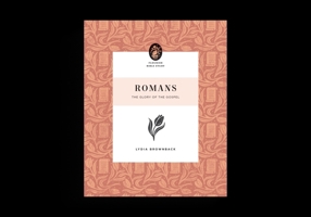 Romans: The Glory of the Gospel 1433590301 Book Cover