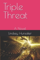 Triple Threat: A Novel B0FLFQY7Z4 Book Cover