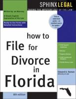 How to file for divorce in Florida: With forms (Take the law into your own hands) 1572483962 Book Cover