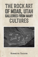 The Rock Art of Moab, Utah 1035862212 Book Cover
