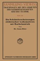 Die Schuttelerscheinungen Elektrischer Lokomotiven Mit Kurbelantrieb 3663061272 Book Cover