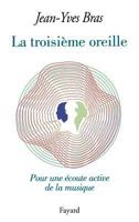 La Troisieme Oreille 2213672490 Book Cover