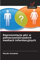 Reprezentacja plci w pólnocnonizeryjskich mediach informacyjnych (Polish Edition) 6209387233 Book Cover
