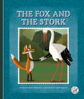 The Fox and the Stork 1503858618 Book Cover