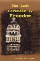 The Last CaveBear IV: Freedom 1435710150 Book Cover