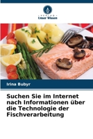 Suchen Sie im Internet nach Informationen über die Technologie der Fischverarbeitung (German Edition) 6139673801 Book Cover