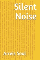 Silent Noise (Diamond’s Heart Series) 1696559839 Book Cover