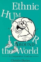 Ethnic Humor Around the World: A Comparative Analysis 025321081X Book Cover