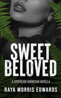 Sweet Beloved: A Sovereign Mountain Novella (Sovereign Mountain Bonus Content) B0F1C23S8B Book Cover