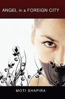 Angel in a Foreign City 1419671006 Book Cover