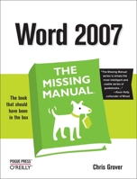 Word 2007: The Missing Manual 059652739X Book Cover
