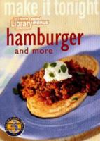 Hamburger and More: Make It Tonight (Home Library Minimenu Cookbooks) 1564262065 Book Cover