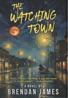 The Watching Town 197216001X Book Cover