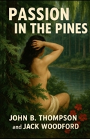 Passion in the Pines 195484073X Book Cover