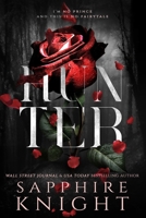 Hunter: A Twisted MC Fairytale Retelling B0C2SMCS7X Book Cover